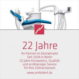 22 Jahre Ambident GmbH Dental Depot Handel Geräte und Service